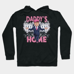 Trump 2024 Take America Back, Daddy's Home Trump Pink 2024 Hoodie
